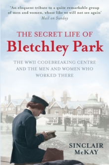 Image for The Secret Life of Bletchley Park