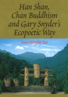 Image for Han Shan, Chan Buddhism and Gary Snyder's Ecopoetic Way