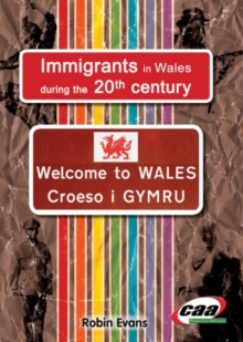 Image for Immigrants in Wales During the 20th Century