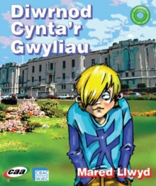 Image for Pen-i-Waered: Llyfrgell Genedlaethol Cymru/Diwrnod Cynta'r Gwyliau