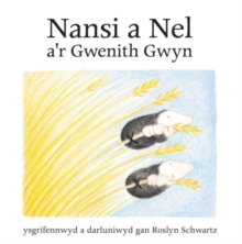 Image for Cyfres Nansi a Nel: Nansi a Nel a'r Gwenith Gwyn