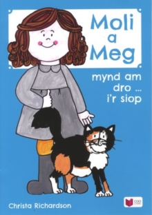 Image for Cyfres Moli a Meg: Mynd am Dro gyda Moli a Meg i'r Siop