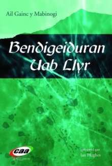 Image for Bendigeiduran uab llyr  : ail gainc y Mabinogi