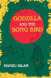 Godzilla and the Song Bird - Islam, Manzu