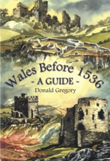 Image for Wales Before 1536 - A Guide