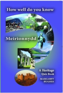 Image for How Well Do You Know Meirionnydd?