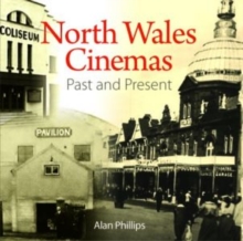 Image for Compact Wales: North Wales Cinemas - Past and Present