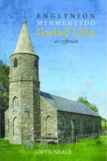Image for Englynion Mynwentydd Gwlad Llyn a'r Cyffiniau