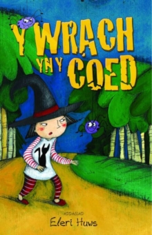 Image for Cyfres Anni'r Wrach: Wrach yn y Coed, Y