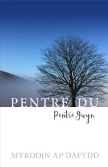 Image for Pentre Du, Pentre Gwyn