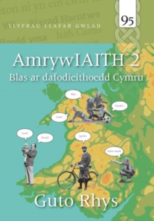 Image for Llyfrau Llafar Gwlad: AmrywIAITH 2 - Blas ar Dafodieithoedd Cymru