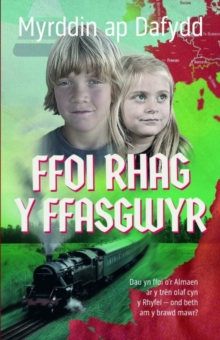 Image for Ffoi rhag y ffasgwyr
