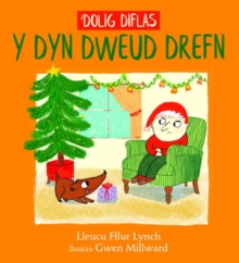 ‘Dolig Diflas y Dyn Dweud Drefn