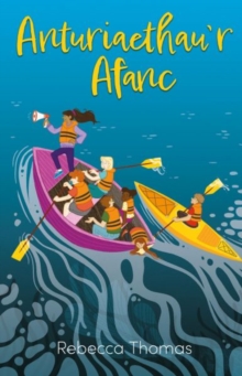 Anturiaethau'r Afanc - Thomas, Rebecca