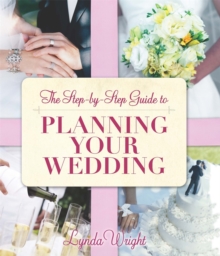 Step-by-Step Guide To Planning Your Wedding