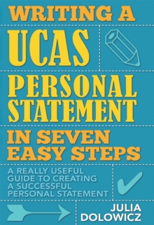 Image for Writing UCAS personal statement in seven easy steps  : a really useful guide to securing your place at university
