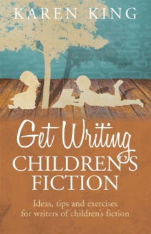 Image for Get Writing Children's Fiction
