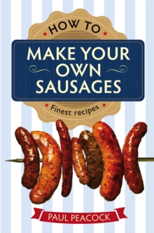 Image for How To Make Your Own Sausages