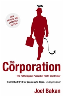 Image for The corporation  : the pathological pursuit of profit and power