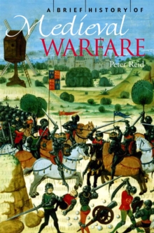 Brief History of Medieval Warfare