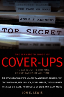 Image for The mammoth book of cover-ups  : an encyclopedia of conspiracy theories