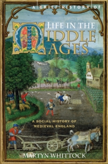 Image for A brief history of life in the Middle Ages