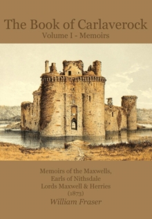 Image for The Book of Carlaverock: Volume I