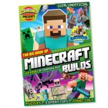 110% Gaming Presents – Big Book of Minecraft Builds: 110% Unofficial