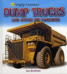 Image for Dump Trucks and Other Big Machines