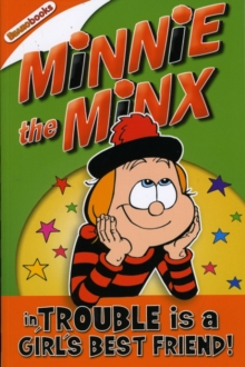 Image for Minnie the Minx in Trouble is a girl's best friend!