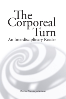 The Corporeal turn: An interdisciplinary reader