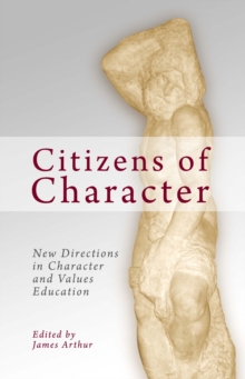 Image for Citizens of character  : new directions in character and values education