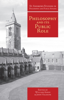 Image for Philosophy and Its Public Role: Essays in Ethics, Politics, Society and Culture