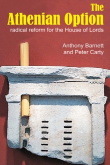Image for The Athenian Option: Radical Reform for the House of Lords