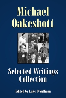 Image for Michael Oakeshott Selected Writings Collection