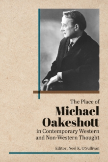 Image for Place of Michael Oakeshott in Contemporary Western and Non-Western Thought