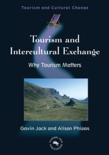 Image for Tourism and intercultural exchange  : why tourism matters