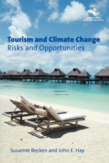 Image for Tourism and climate change  : risks and opportunities