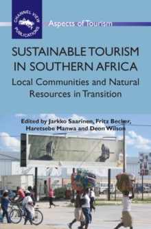 Image for Sustainable tourism in Southern Africa: local communities and natural resources in transition