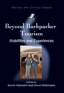 Image for Beyond backpacker tourism: mobilities and experiences