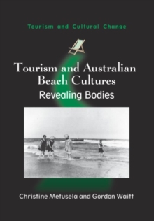Image for Tourism and Australian beach cultures: revealing bodies