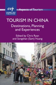 Image for Tourism in China: destinations, planning and experiences