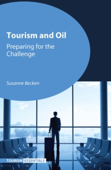 Image for Tourism and oil: preparing for the challenge