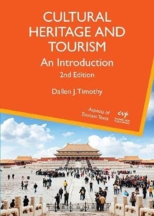 Image for Cultural heritage and tourism  : an introduction