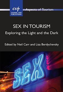 Sex in Tourism: Exploring the Light and the Dark