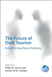Image for The Future of Dark Tourism