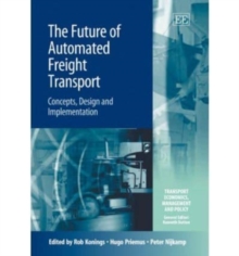 Image for The future of automated freight transport  : concepts, design and implementation