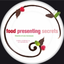 Image for Food presenting secrets  : creative styling techniques