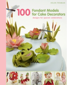Image for 100 fondant models for cake decorators  : designs for special celebrations