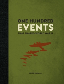 Image for One Hundred Events That Shaped World War II